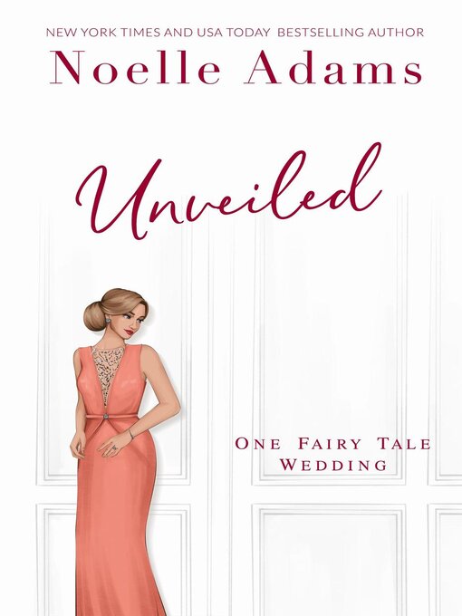 Title details for Unveiled by Noelle Adams - Available